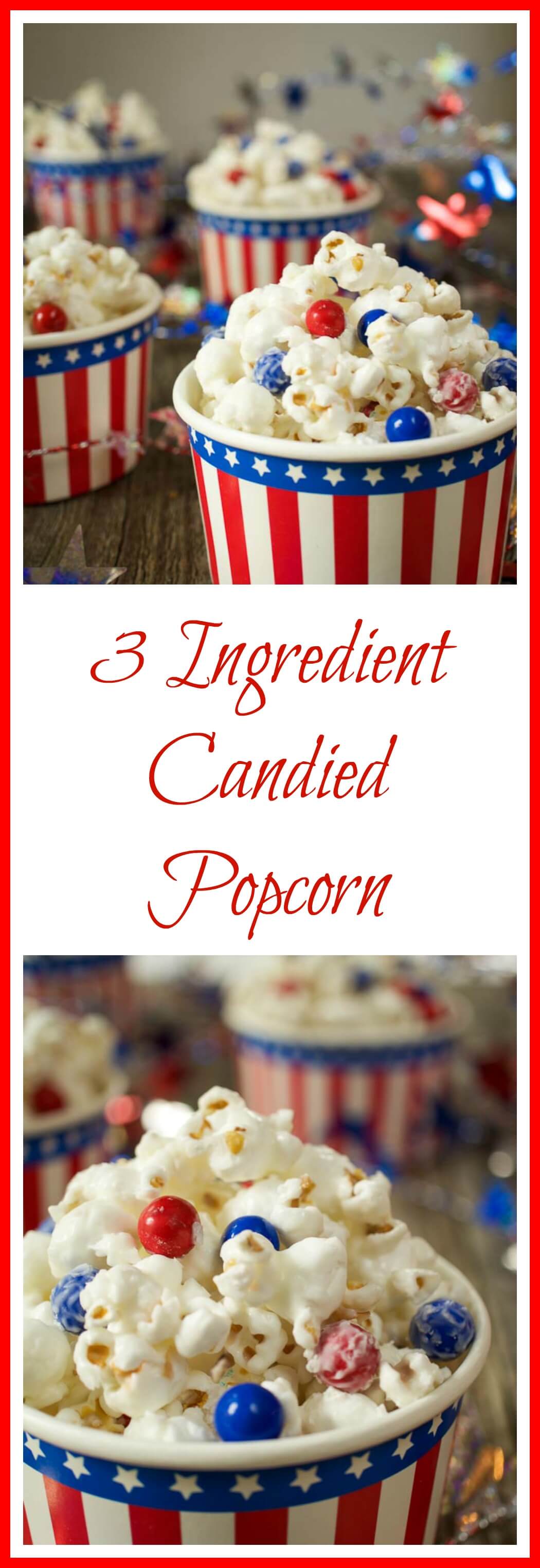 3 Ingredient Candied Popcorn Recipe - Hostess At Heart