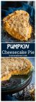 Pinterest collage for pumpkin cheesecake pie