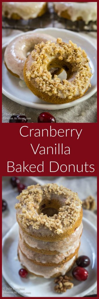 Two photo collage for Pinterest. The top photo is of two glazed donuts on a white plate. The front one has been rolled in ground walnuts. The bottom photo is of a stack of baked and glazed donuts with the top one rolled in crushed walnuts. The title \"Cranberry vanilla Baked Donuts\" runs through the center.