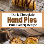 Two photos of puff pastry hand pies. One whole drizzled with chocolate and one cut in half showing chocolate filling.
