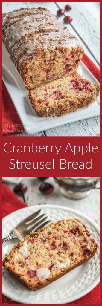 Cranberry Apple Streusel Bread has a delicious soft center dotted with cranberry and apple. This bread is topped with a thick cinnamon brown sugar streusel. | HostessAtHeart.com