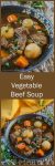 Two photo collage for Pinterest of a gray bowl filled with Vegetable Beef soup loaded with large chunks of beef and vegetables. The title "Easy Vegetable Beef Soup" runs between them.