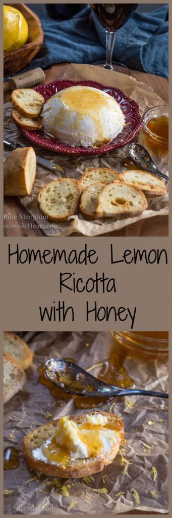 A two photo collage for Pinterest of a bowl-shaped mound of homemade Lemon Ricotta drizzled with Honey. Slices of a baguette surround the Ricotta.