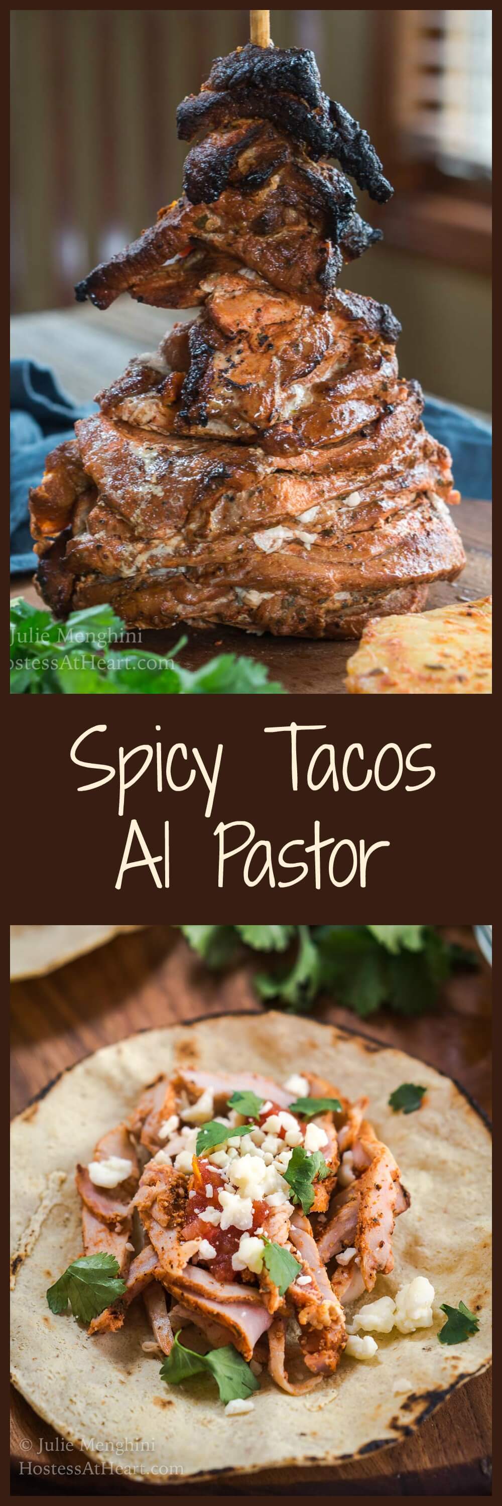 This Spicy Tacos Al Pastor recipe is perfect for serving a crowd. It's impressive to look at and even more delicious to eat. | HostessAtHeart #tacos #mexicanrecipes #tacotuesday #mexicanfoodrecipes