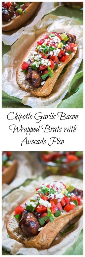 Two photos of brats wrapped with chipotle garlic bacon and topped with avocado pico. The title runs through the two photos.