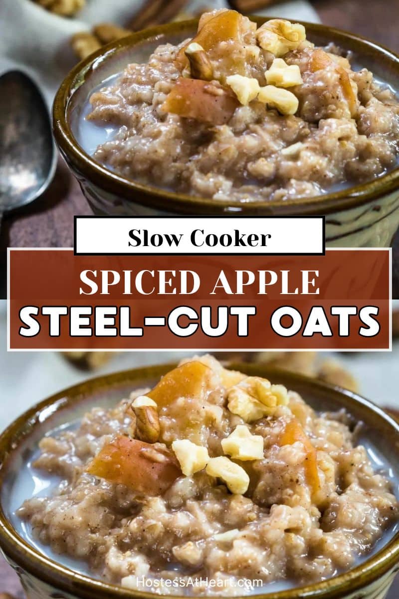 Two photo image for Pinterest of dishes of apple steel cut overnight oatmeal. Hostess At Heart