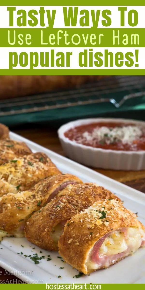 Tasty ways to use leftover ham hostess at heart