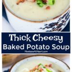 Collage view of thick and cheesy baked potato soup loaded with green onion bacon and more cheese