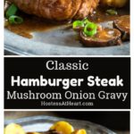 Collage of a Hamburger Steak patty smothered with mushroom onion gravy and a sliced medium rare patty on a grey plat with potatoes