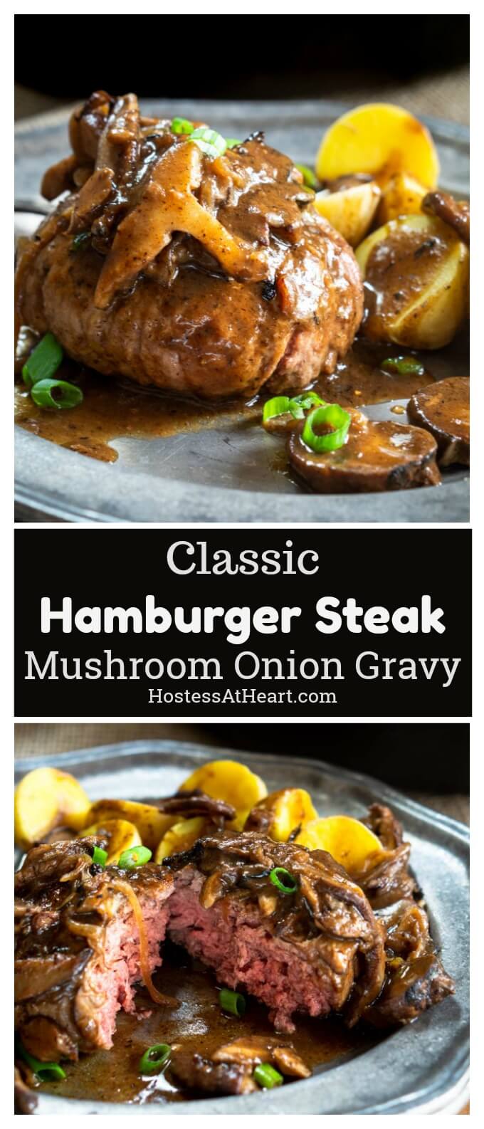 Hamburger Steak With Mushroom Onion Gravy - Hostess At Heart