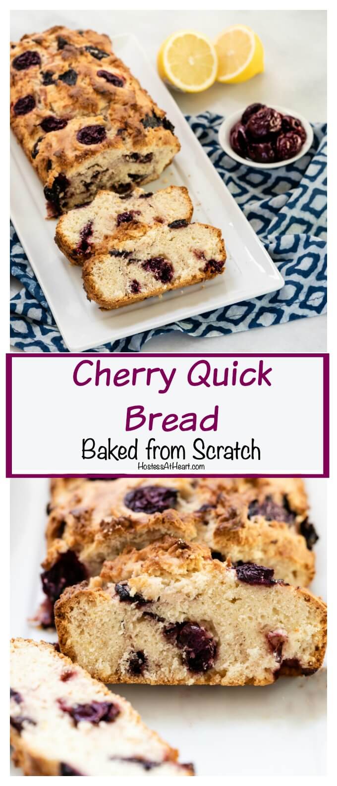 Cherry Quick Bread Baked From Scratch Hostess At Heart