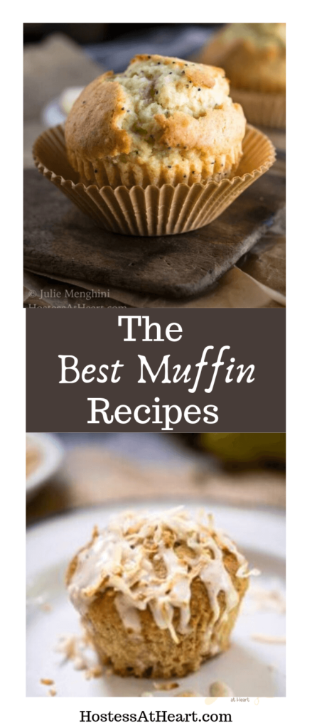 Collage of two photos of muffins with "the Best Muffin Recipes" text in the center