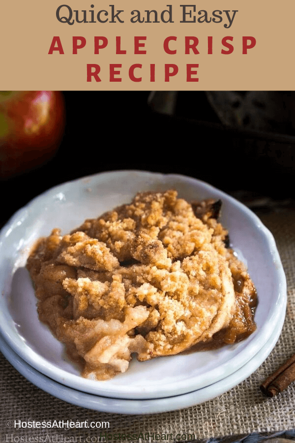 Quick and Easy Apple Crisp Recipe - Hostess At Heart