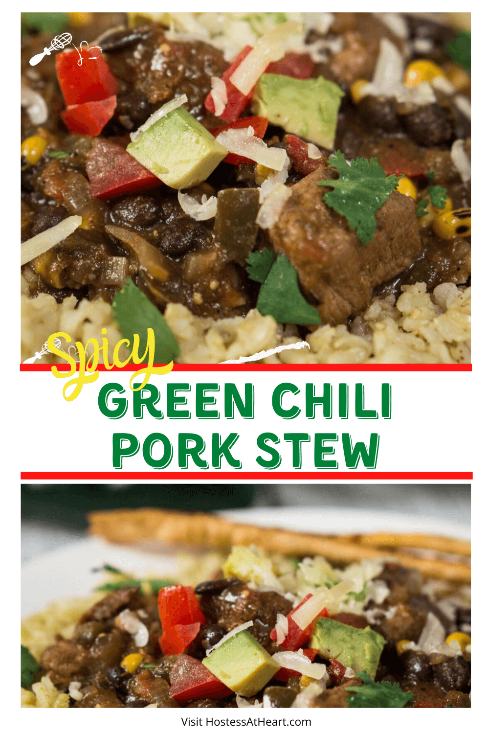 Green Chili Pork Stew over Tomatillo Rice Hostess At Heart