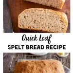 Two photo collage showing a sliced loaf of spelt bread sitting on a wooden cutting board over a photo of a whole loaf of bread sitting on a cooling rack over a blue striped napkin. The title banner separates the two photos.