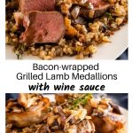 Two photo collage. Top photo is sliced medium rare lamb on a bed of wild rice and the bottom photo is a whole lamb medallion wrapped in bacon on a bed of wild rice. The title banner runs through the two photos.