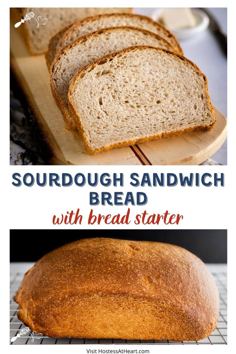 Sourdough Sandwich Bread using Bread Starter - Hostess At Heart