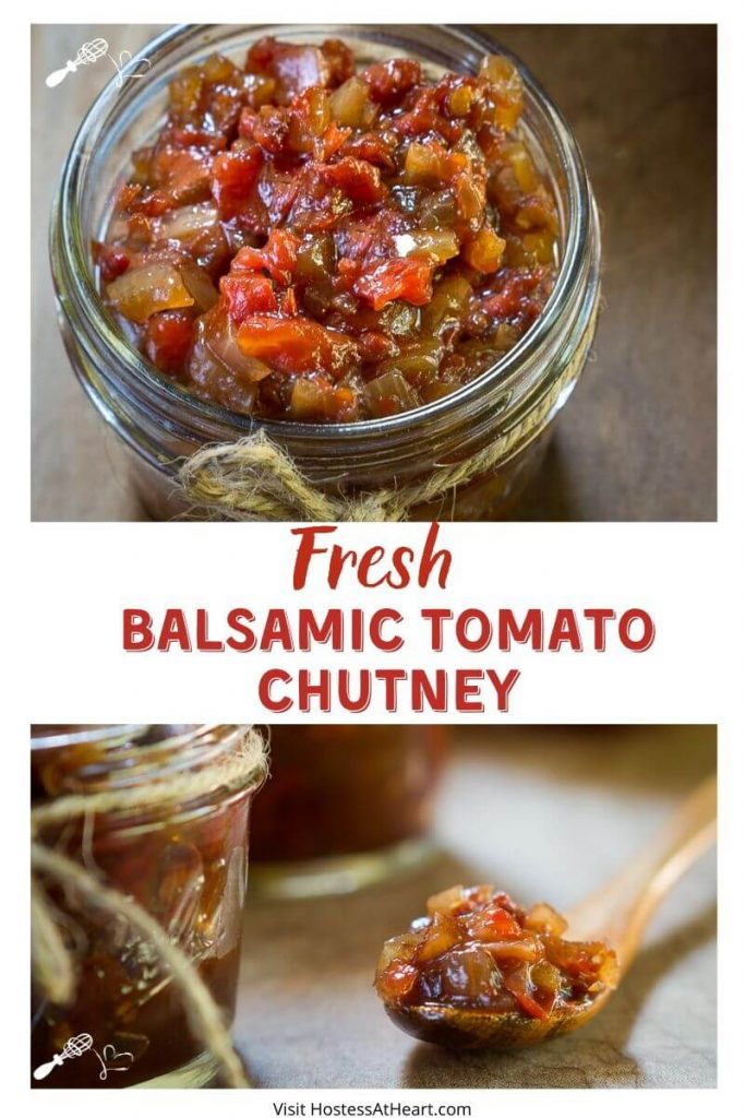 Two photo collage for pinterest with the title running through the middle. The top photo is a top down photo of a small jar with a jute string tied around it filled with tomato chutney over a wooden cutting board. The bottom photo is a side shot of the jar of tomato chutney with a wooden spoon filled with tomato chutney beside it.