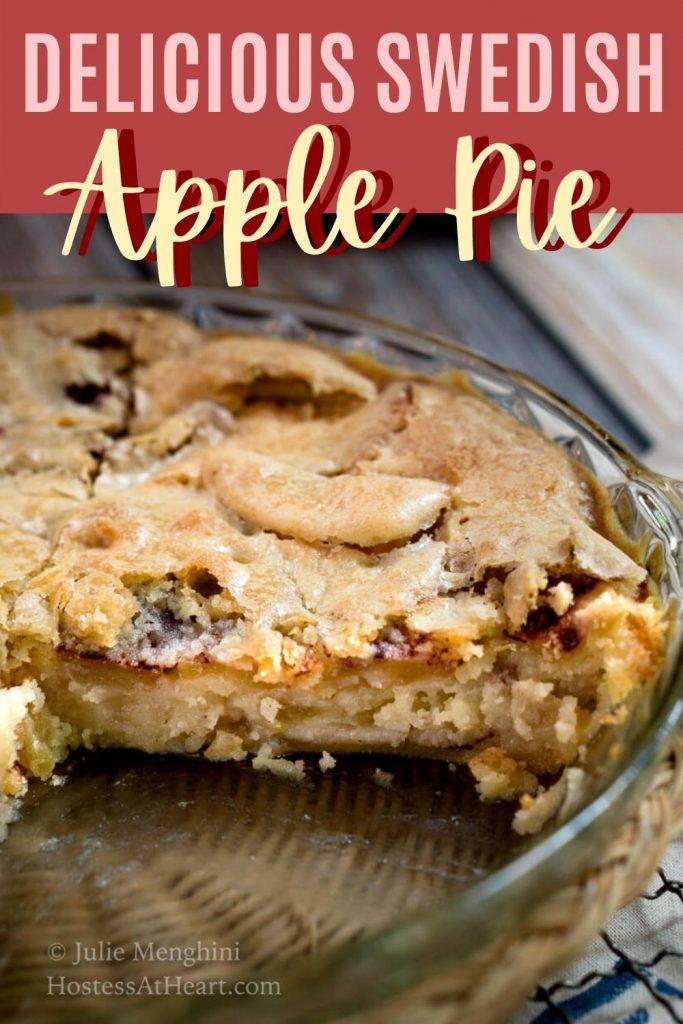 Swedish Apple Pie - The Easiest Pie You'll Ever Make! | Hostess At Heart