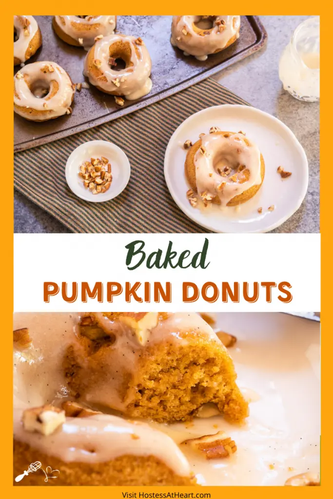 Two photo collage for Pinterest. The top photo is Top down photo of a pumpkin donut with cream cheese glaze and garnished with pecans on a white plate over a striped green napkin. A baking sheet of more donuts sit in the background. The bottom photo is a broken open donut showing the tender center.