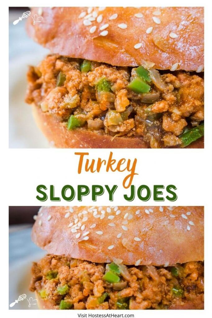 Two photo collage for Pinterest showing different views of a turkey sloppy joe dotted with onion and green pepper on a sesame seed but sitting on a light blue plate. The title "Turkey Sloppy Joes" runs between the two photos.