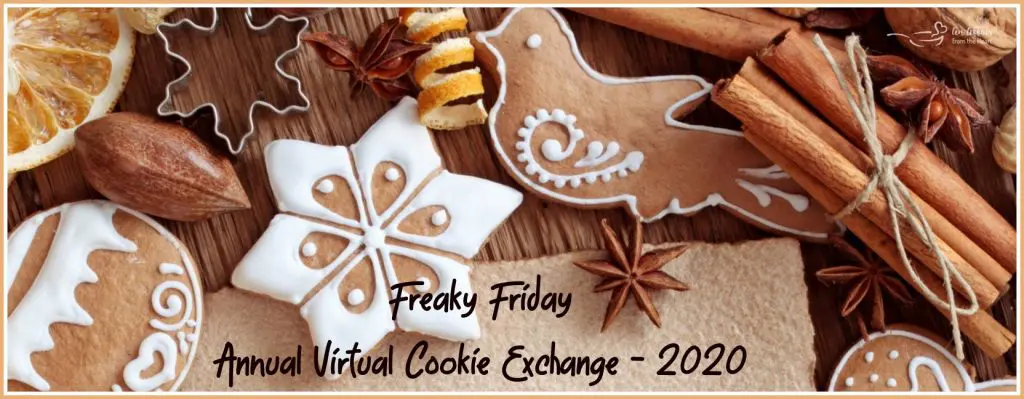 Banner for the blogging event Freaky Friday Annual Virtual Cookie Exchange - 2020
