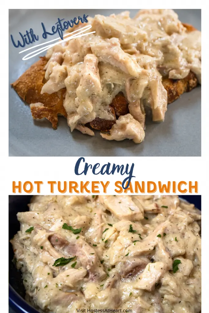 Two photo collage for Pinterest. Top photo is a gray plate with an open-faced turkey sandwich. The bottom photo is a bowl of the hot turkey filling.