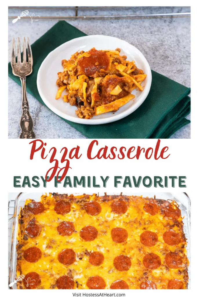 Two photo collage for Pinterest. The top photo is a top down view of a white plate holding pepperoni pizza casserole and the bottom photo is a baking dish of the casserole.