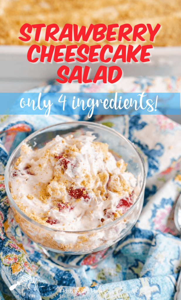 Strawberry Cheesecake Salad - 4 Ingredients - Hostess At Heart