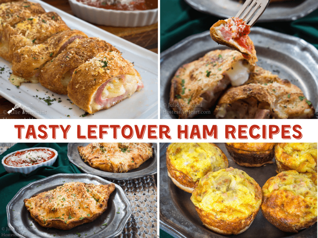 4 photo grid showing leftover ham recipes including egg muffins, calzones, and a stromboli.