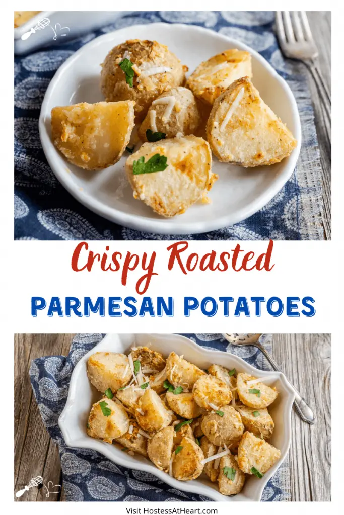 Two photo collage for pinterest. Top photo is a plate of cheese crusted potatoes sitting on a white plate. The bottom photo is a top down photo of a baking dish full of roasted potatoes.