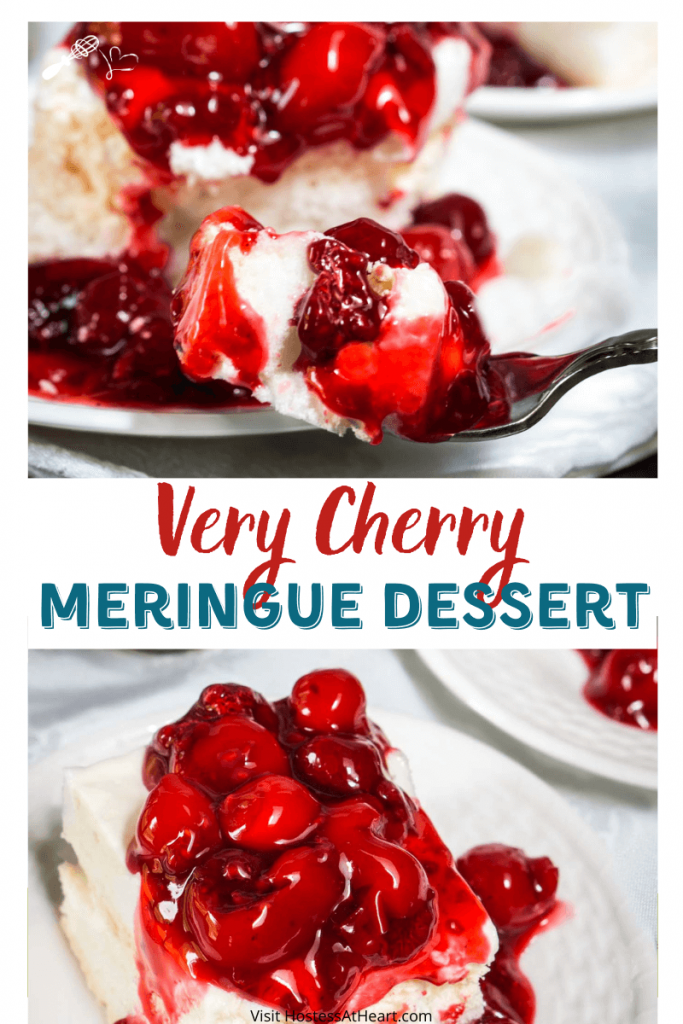 Two photo collage for Pinterest. The top photo shows a slice of cherry meringue dessert behind a fork filled with the dessert.