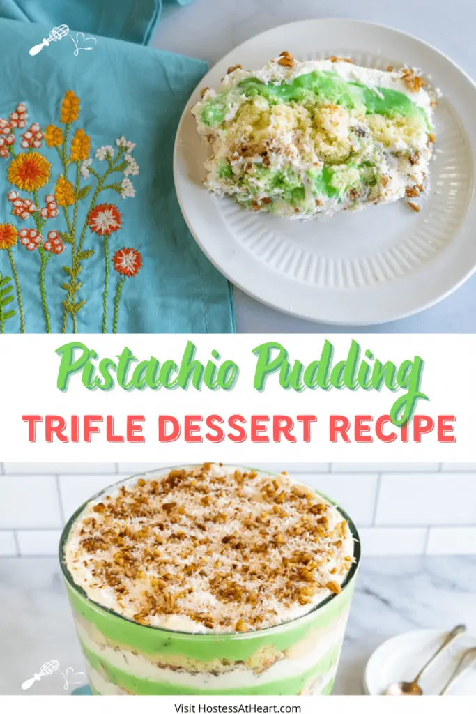 Two photo collage for Pinterest. The top photo is a slice Pistachio Pudding Trifle Dessert containing white cake, pistachio pudding, whipped topping and a mix of toasted coconut with pecans.