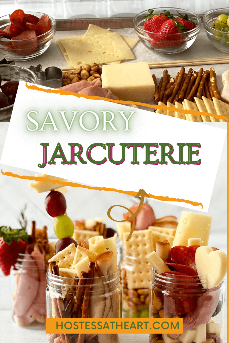 Savory Jarcuterie: Charcuterie Jar Ideas - Hostess At Heart