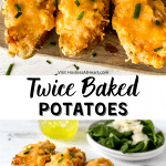 Two photos for Pinterest of Twice Baked Potatoes.