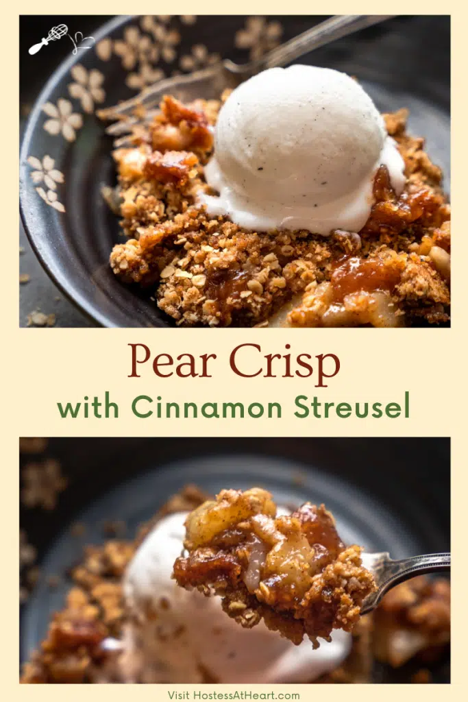 Two photo collage for Pinterest. The top photo is of a serving of pear crisp topped with ice cream. The second is a forkful of pear crisp.