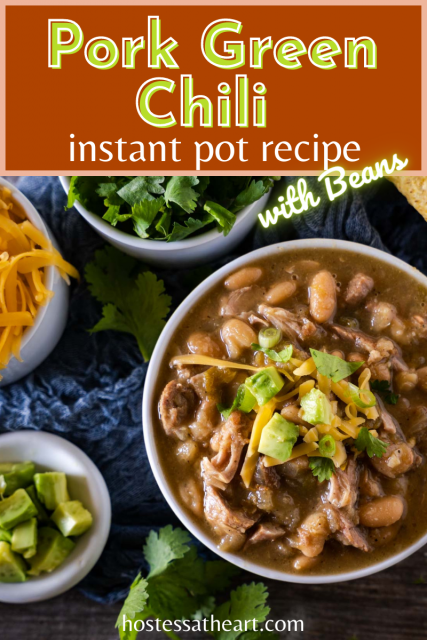 Instant Pot Pork Green Chili with Beans - Hostess At Heart