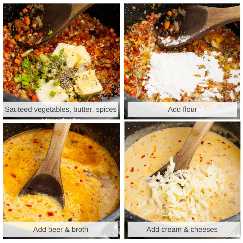 4 images showing the process of making beer cheese soup. 1 - sauteeing vegetables, adding flour, adding cream and broth, and adding cream and cheeses.