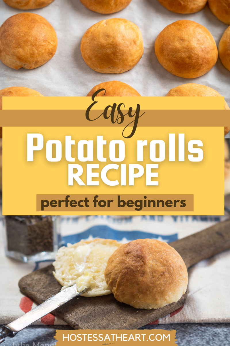 Potato Rolls Recipe - Perfect For The Beginner - Hostess At Heart