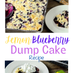 Two photos of a lemon blueberry dump cake topped with whipped topping.
