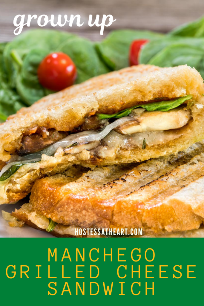 https://hostessatheart.com/wp-content/uploads/2022/04/Manchego-Grilled-Cheese-in-post-Pin-800-%C3%97-1200-px-683x1024.png