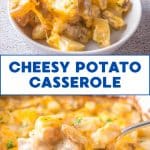 Two photo image for Pinterest. The top photo is a white bowl filled with baked diced potatoes loaded with melted cheese. The bottom photo is a spoon lifting a cheesy serving from the casserole. Hostess At Heart