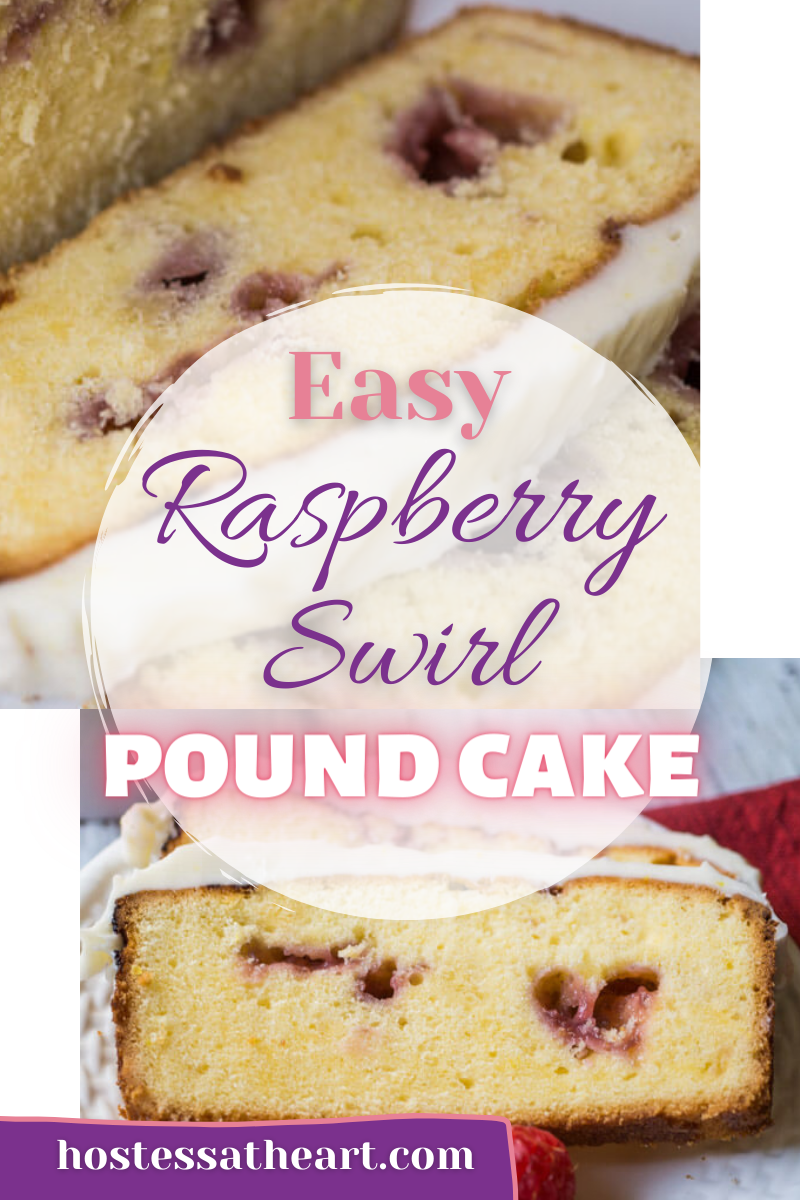 Raspberry Swirl Pound Cake Recipe Hostess At Heart 0515