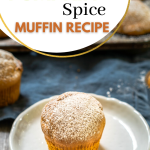3/4 view of pumpkin spice muffin recipe on a plate.