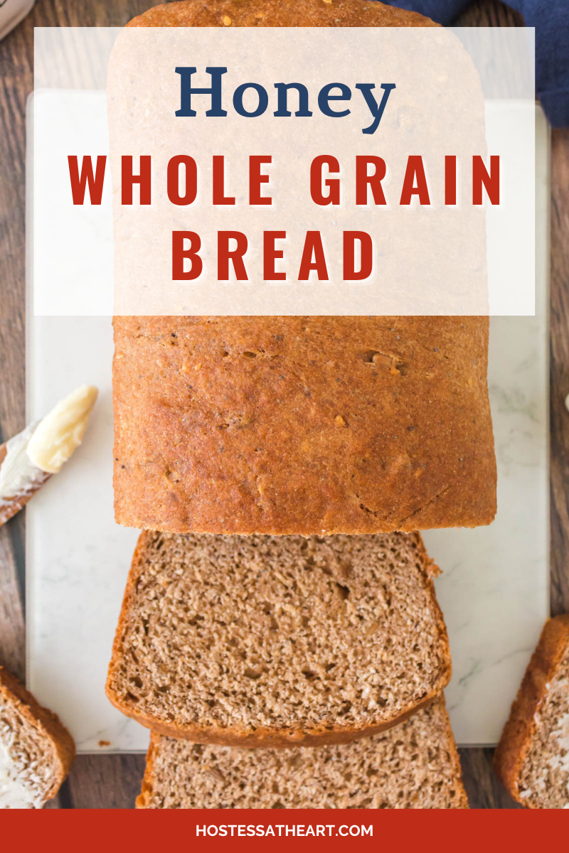 https://hostessatheart.com/wp-content/uploads/2023/02/Best-whole-grain-bread-In-Post-Pinterest-800-%C3%97-1200-px.png