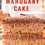 Pinterest image of a slice of chocolate mahogany layered cake frosted with chocolate buttercream. - Hostess At Heart