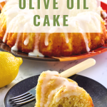 Pinterest image for a Sur La Table recipe for Lemon Olive Oil Cake. A slice drizzled in glaze sits in front of the whole bundt cake in the rear. Hostess At Heart
