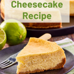A Pinterest image of a slice of Key Lime Cheesecake sitting on a plate with the name of the recipe printed on top - Hostess At Heart