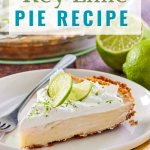 Image for Pinterest featuring a sideview of a slice of Key lime Pie in a graham cracker crust and garnished with lime zest. Hostess At Heart