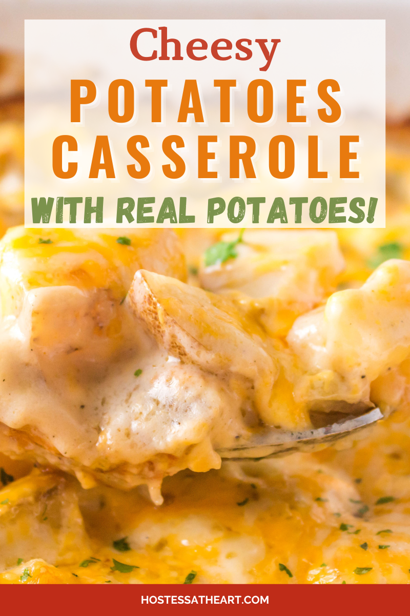 Close-up image of a spoon lifting cheesy potatoes from a casserole dish. Hostess At Heart